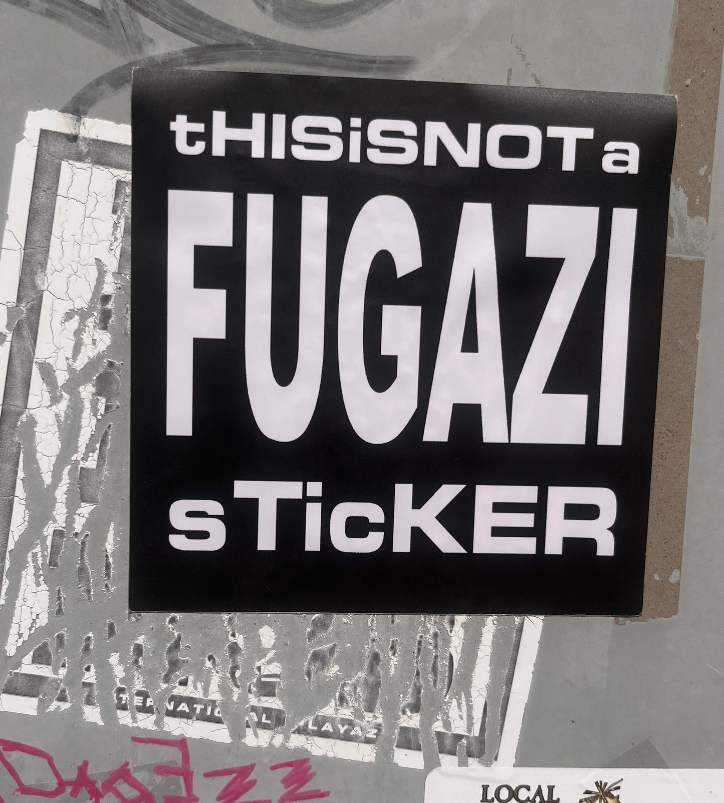 This Is Not A Fugazi Sticker - Sticker