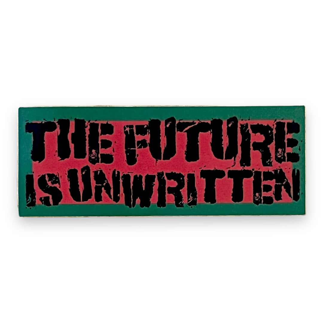 The Future Is Unwritten