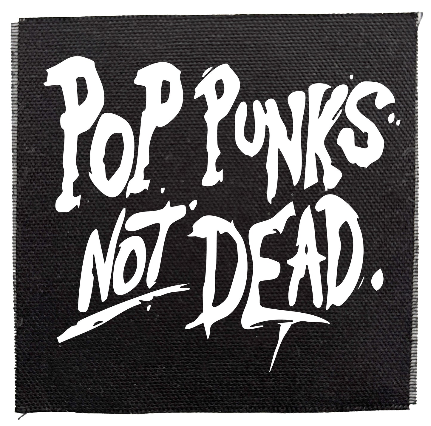 Pop Punks Not Dead Patch