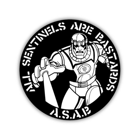 All Sentinels Are Bastards V1 - Sticker