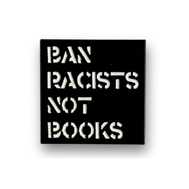 Ban Racists Not Books Pin