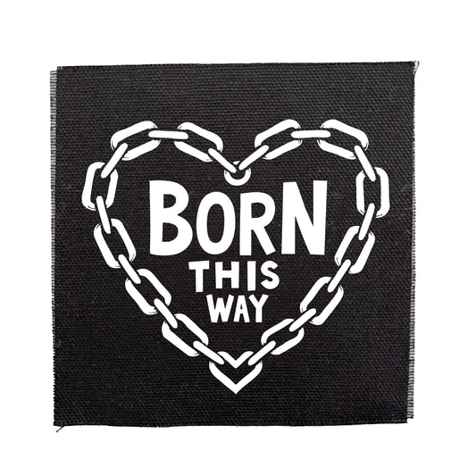 Born This Way Patch