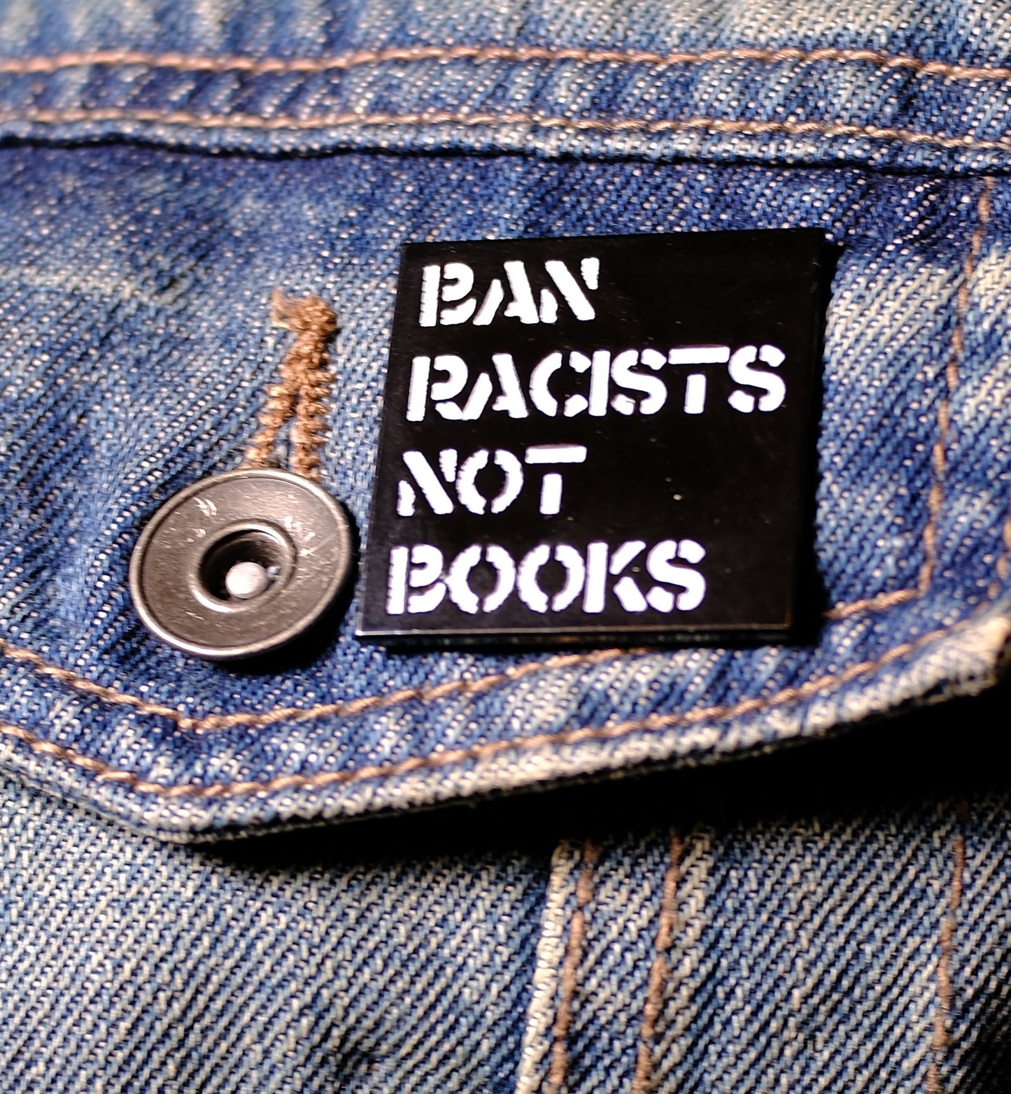 Ban Racists Not Books - Enamel Pin