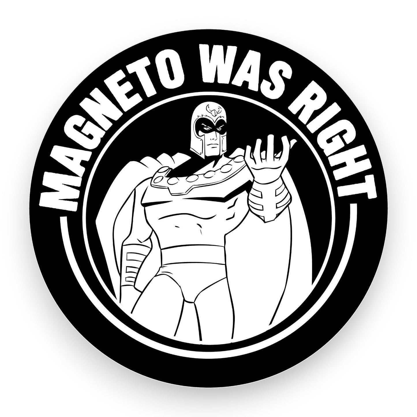 Magneto Was Right Sticker