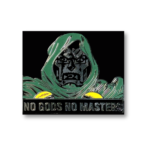 No Gods No Masters - Enamel Pin