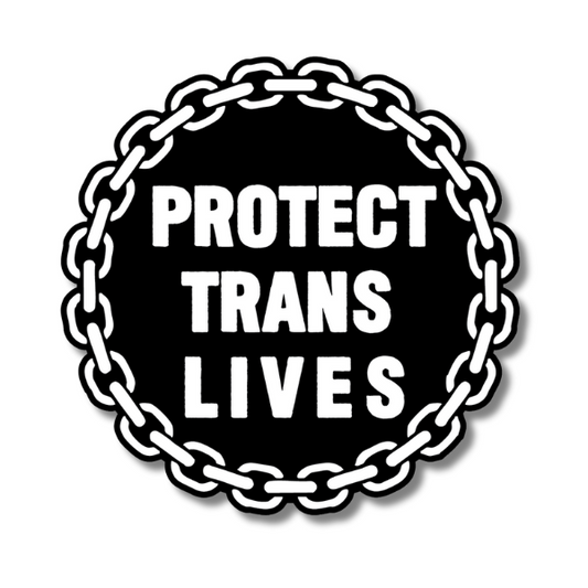 Protect Trans Lives- Sticker