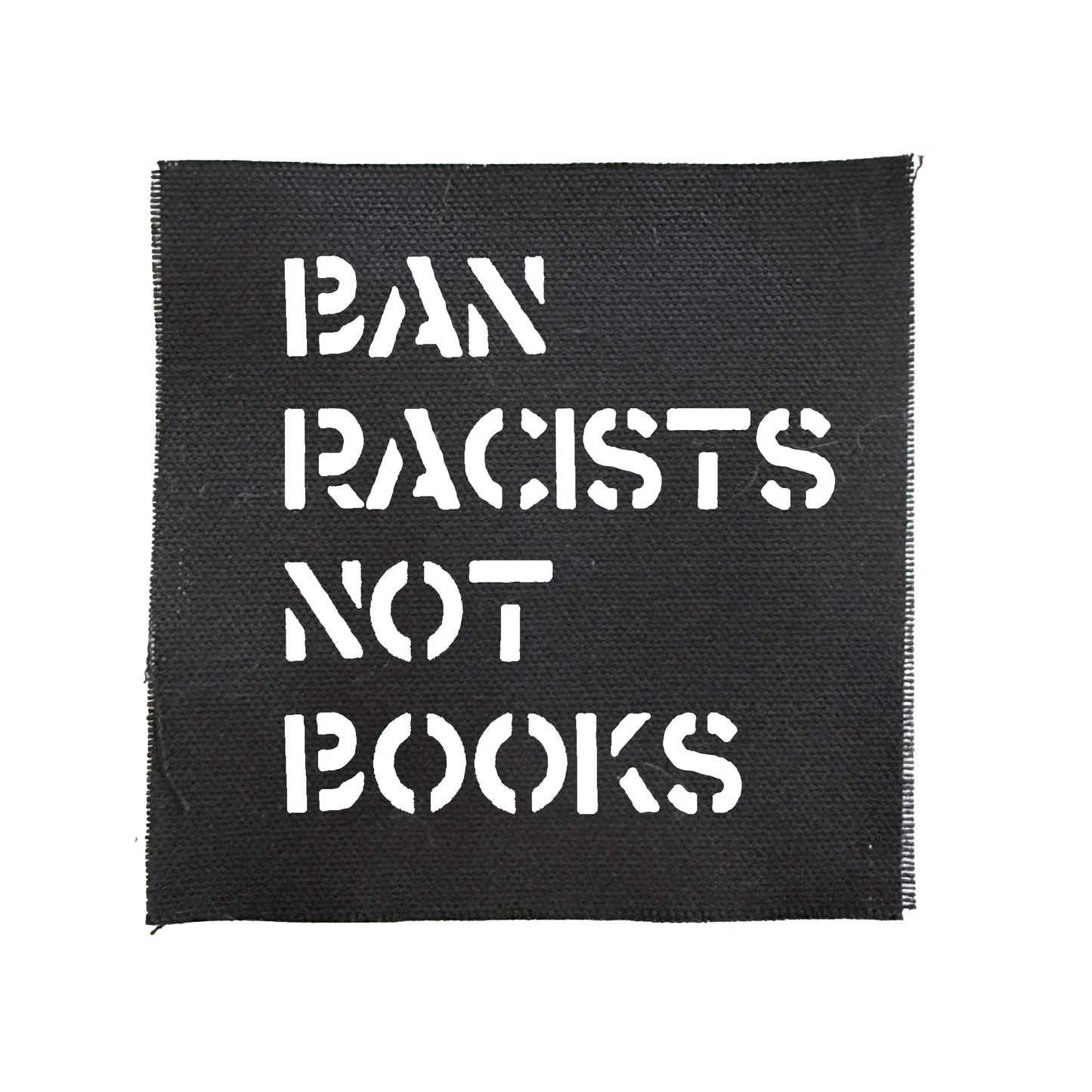 Ban Racists Not Books - Patch