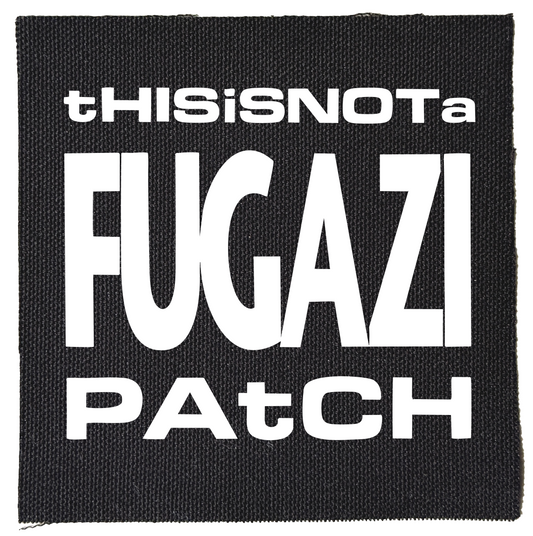 This Is Not A Fugazi Patch