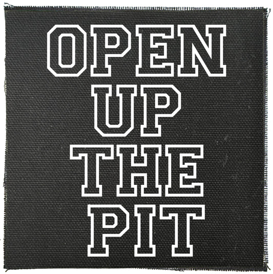 Open Up The Pit Patch